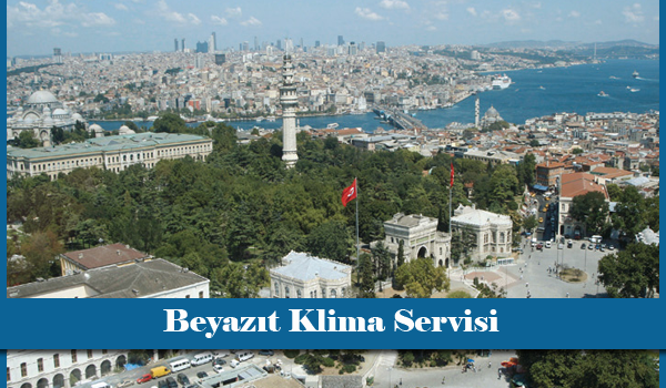 Beyazıt Klima Servisi