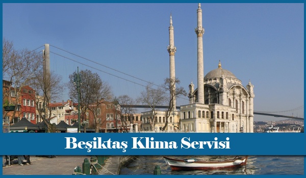 Beşiktaş Klima Servisi