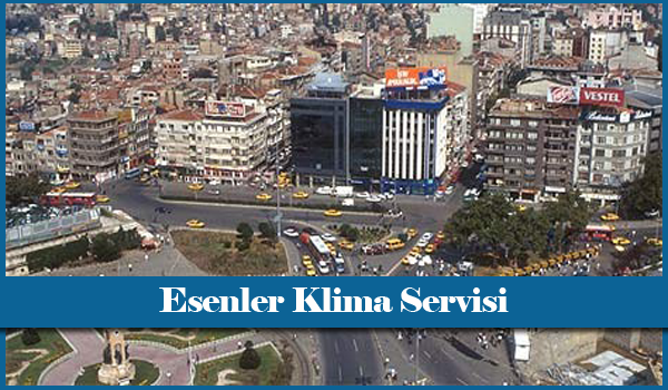 Esenler Klima Servisi