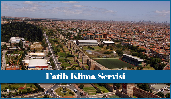 Fatih Klima Servisi