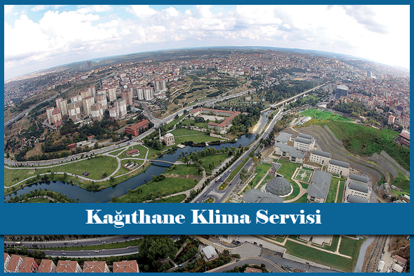 Kağıthane Klima Servisi