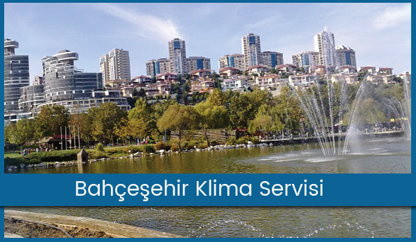 Bahçeşehir Klima Servisi
