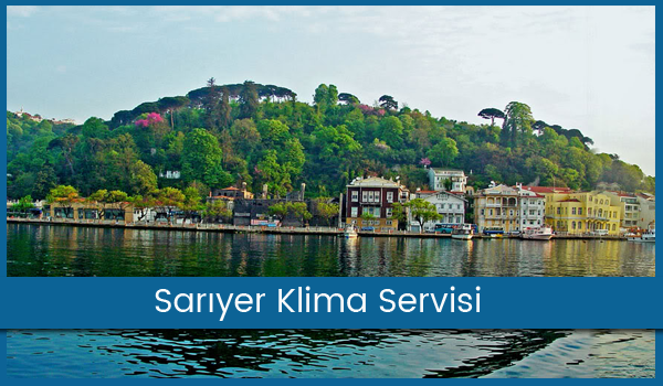 Sarıyer Klima Servisi
