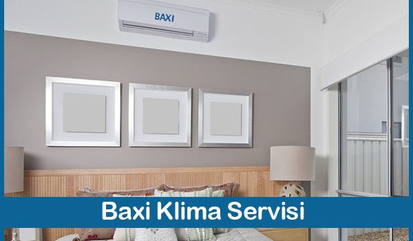 Baxi Klima Servisi Baxi Klima Servisi